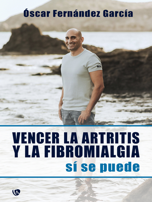 Title details for Vencer la artritis y la fibromialgia by Óscar Fernández García - Available